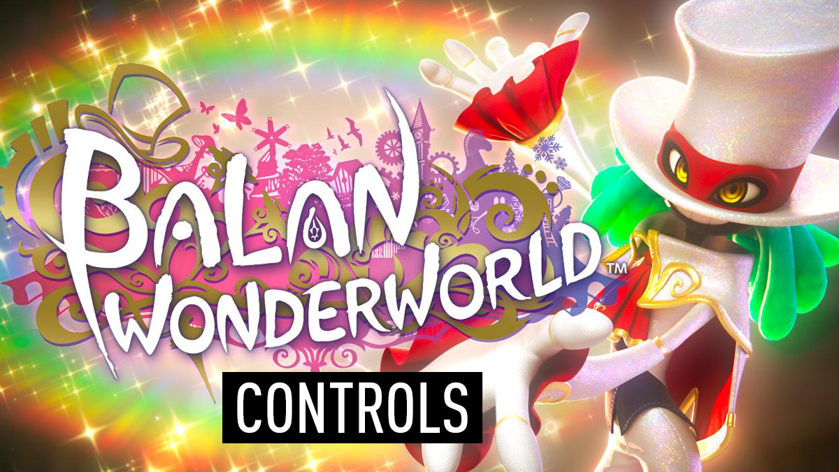 Balan Wonderworld Controls