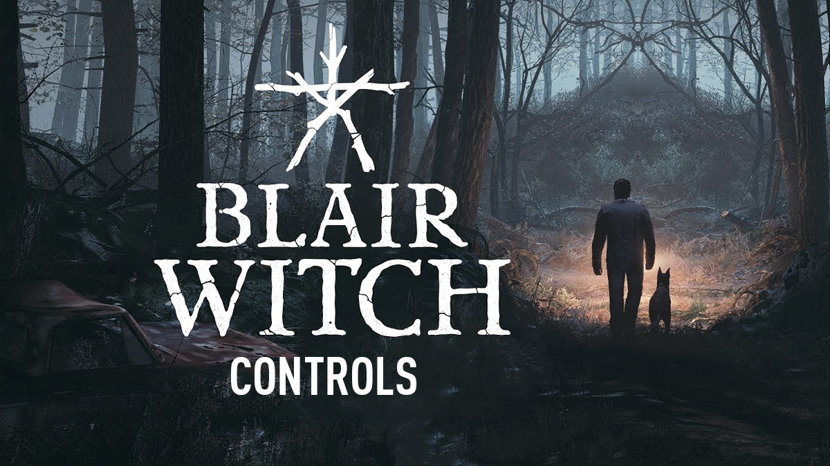 Blair Witch Controls