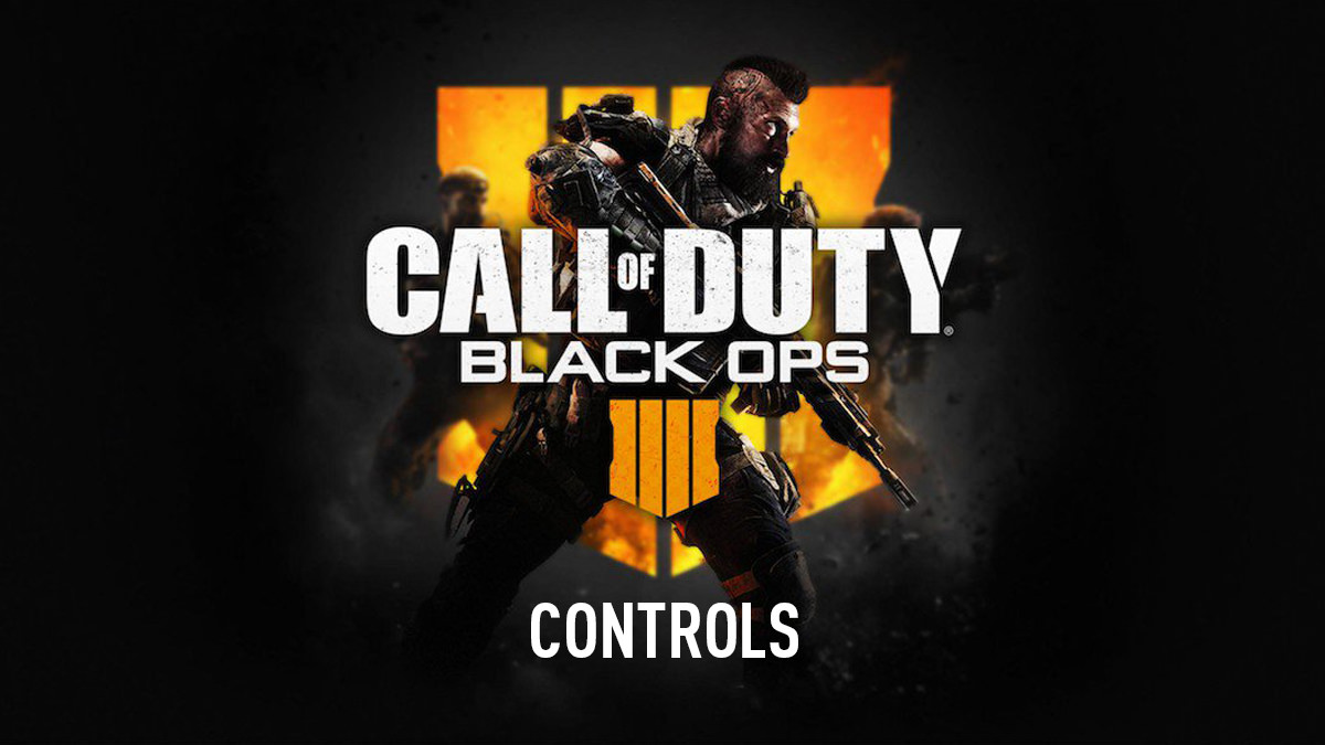 Call of Duty Black Ops IIII Controls