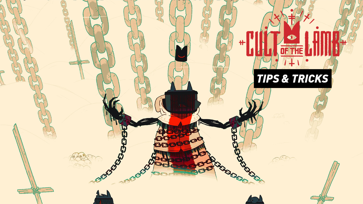 Cult of the Lamb - Tips