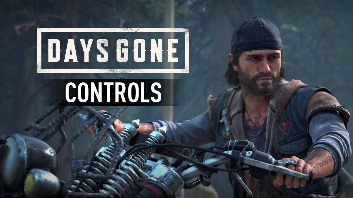 Days Gone - Controls