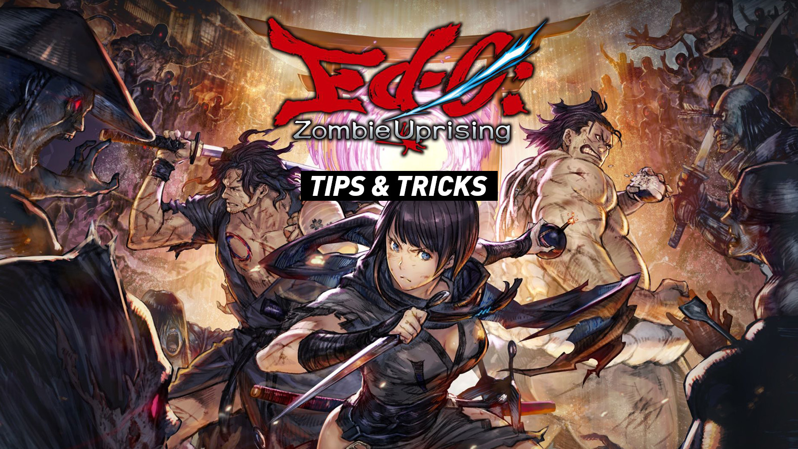 Ed-0: Zombie Uprising - Tips and Tricks