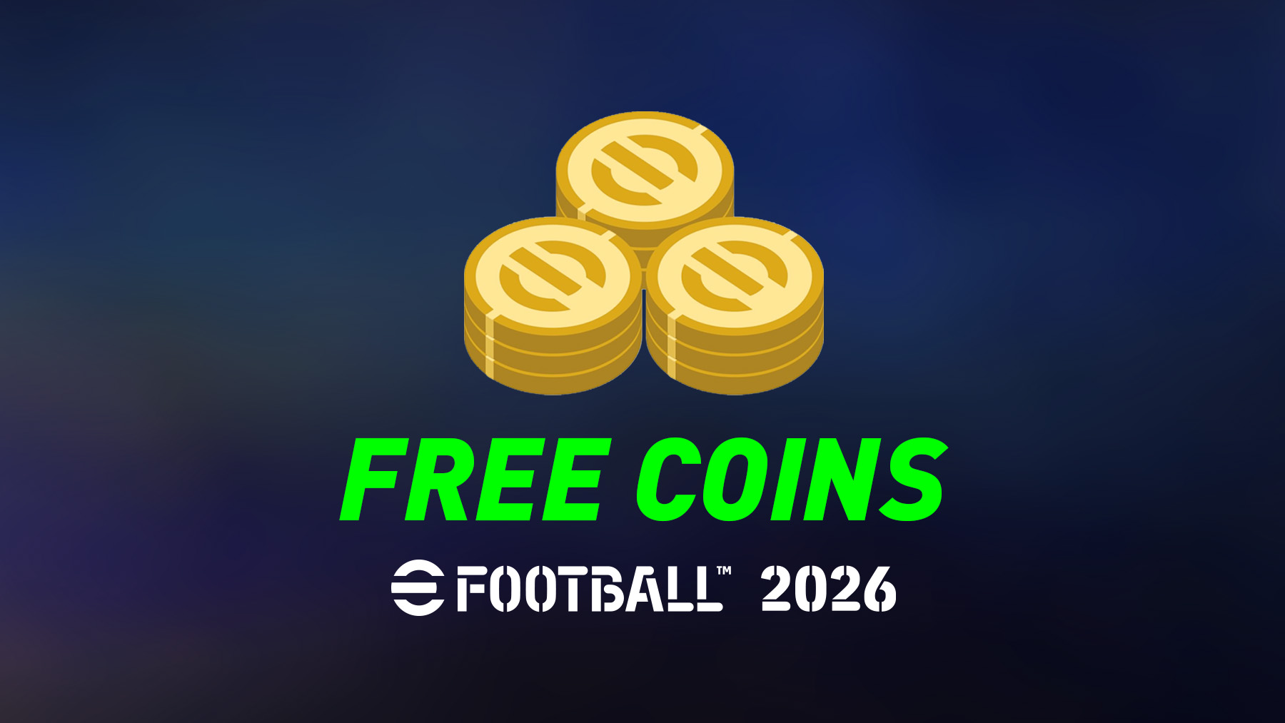 How to Get Free Coins in eFootball 2026