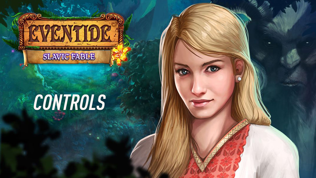 Eventide Slavic Fable Controls