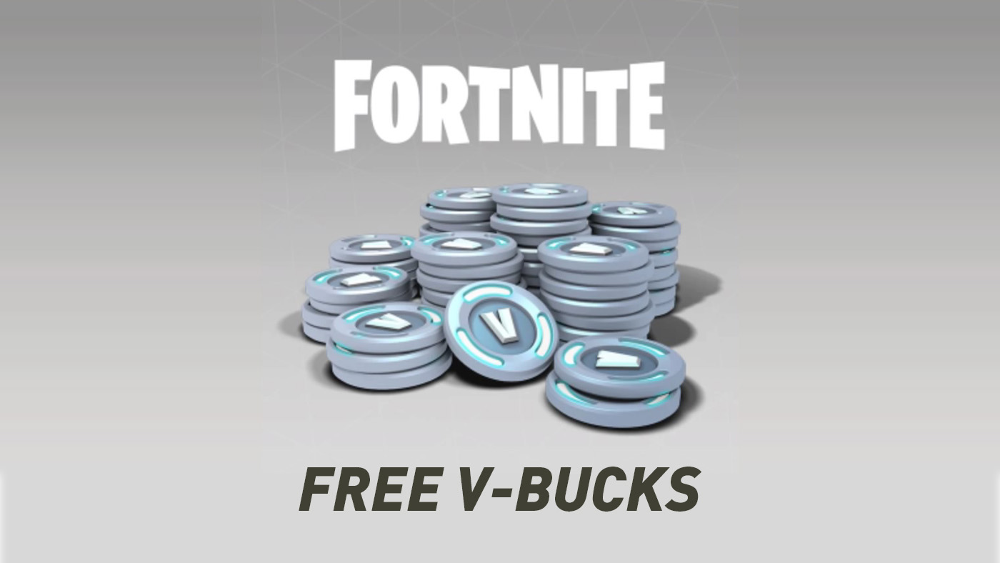 Fortnite - How to Get Free V-Bucks