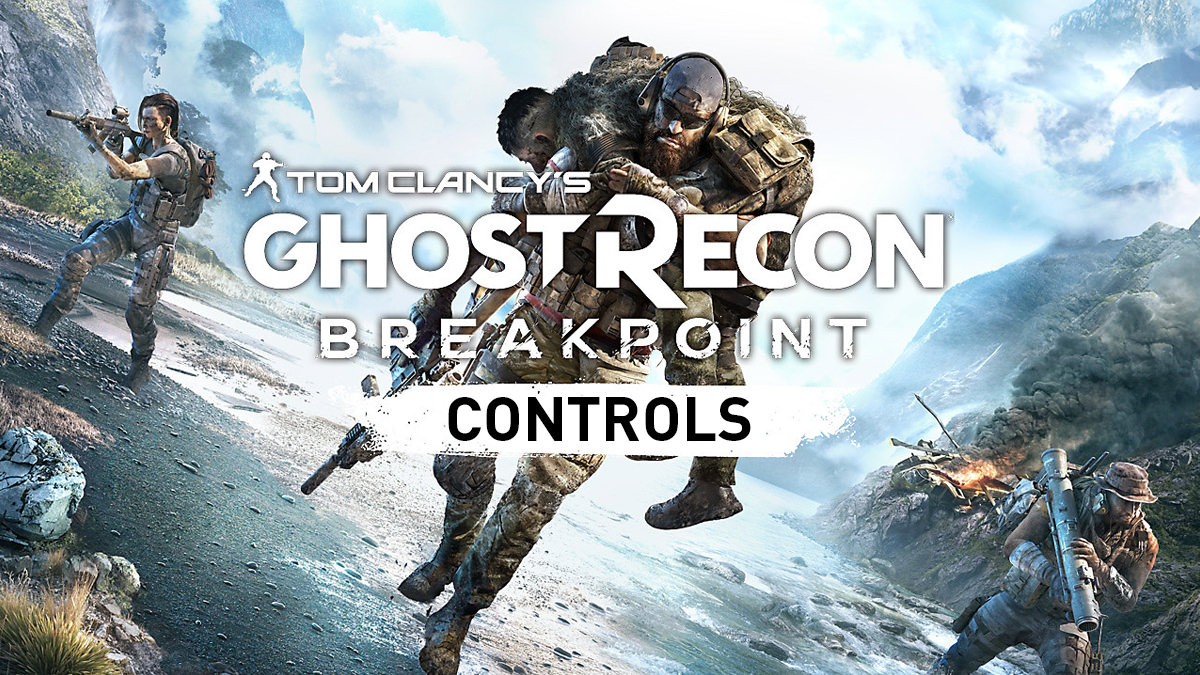 Tom Clancy's Ghost Recon Breakpoint Controls