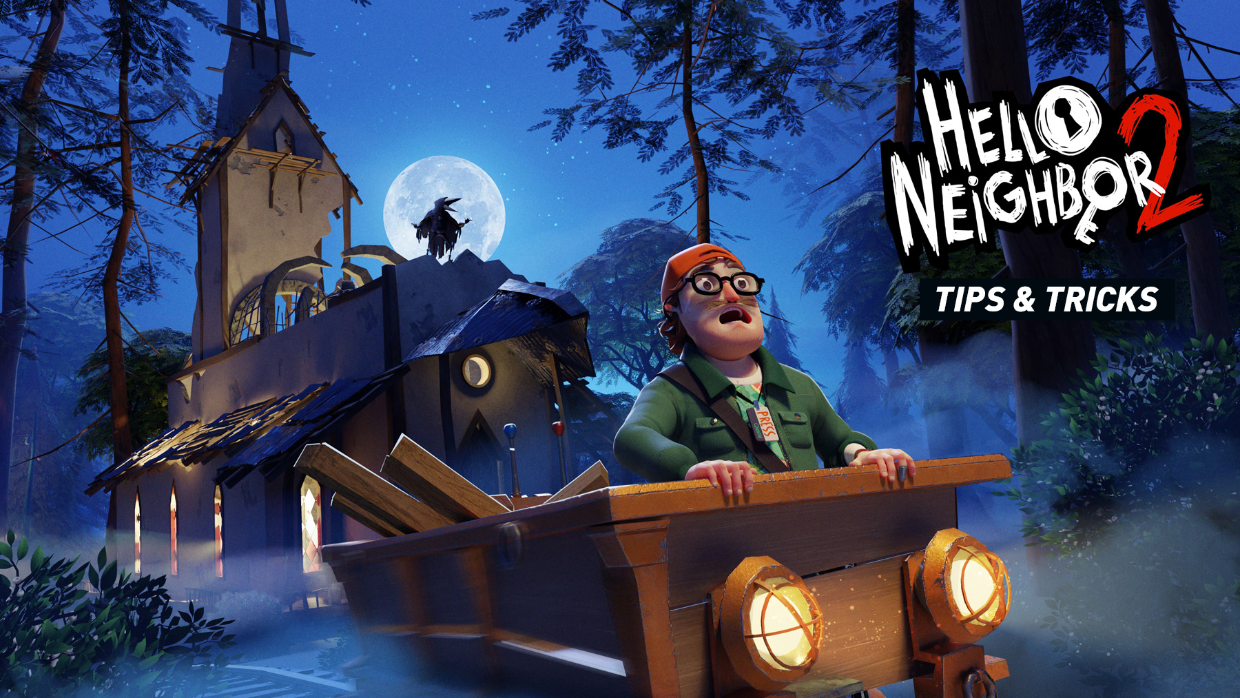 Hello Neighbor 2 - Tips