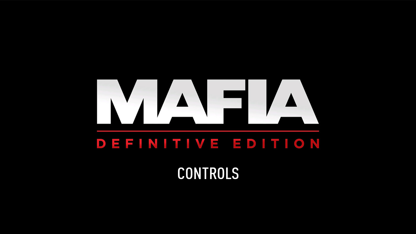 Mafia: Definitive Edition - Controls