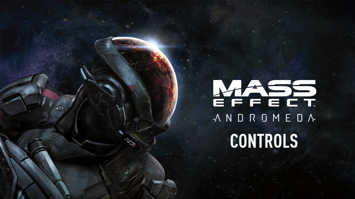 Mass Effect: Andromeda Controls