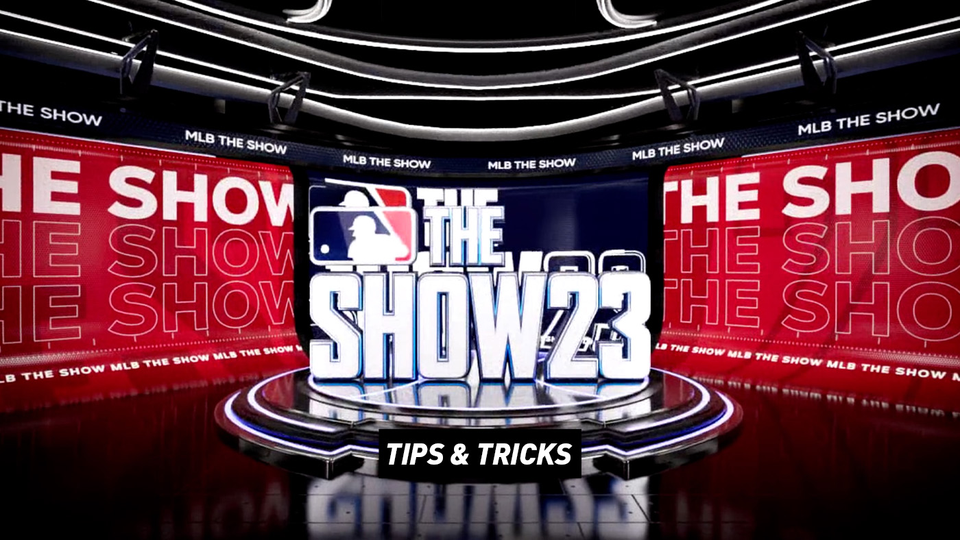 MLB The Show 23 - Tips