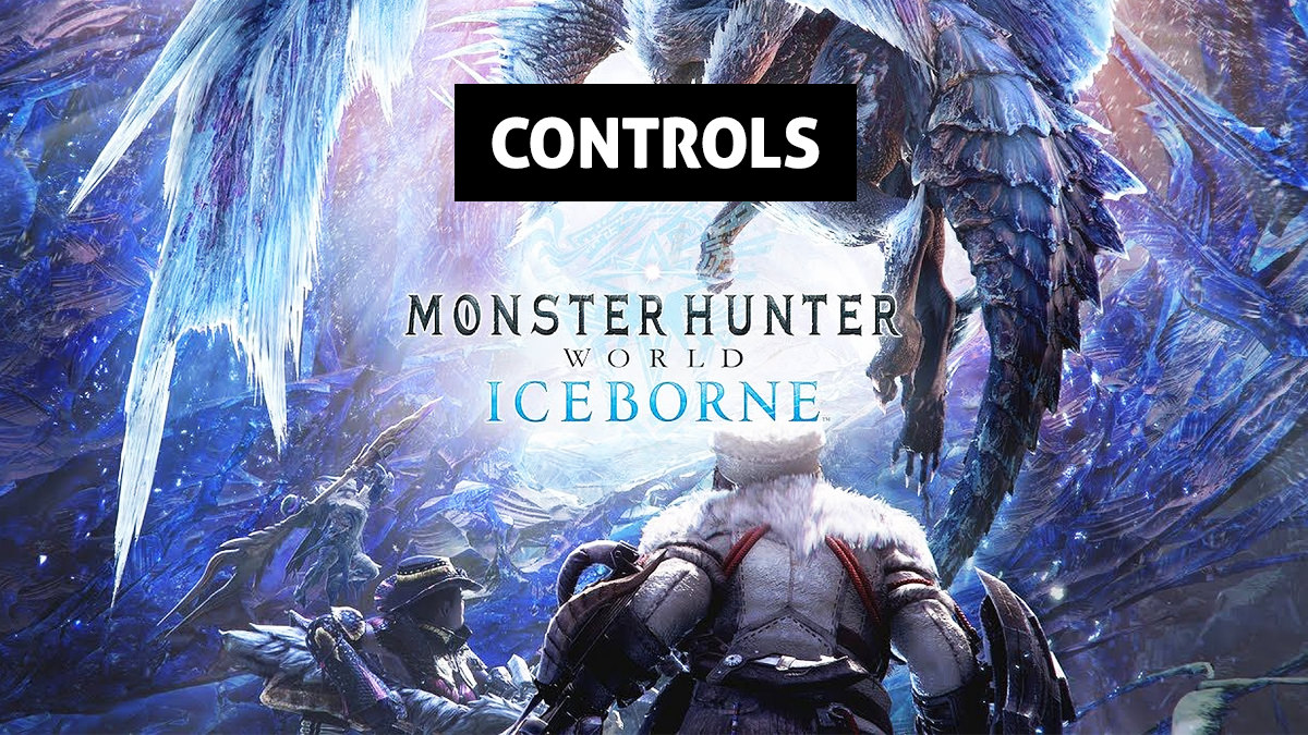 Monster Hunter World: Iceborne Controls