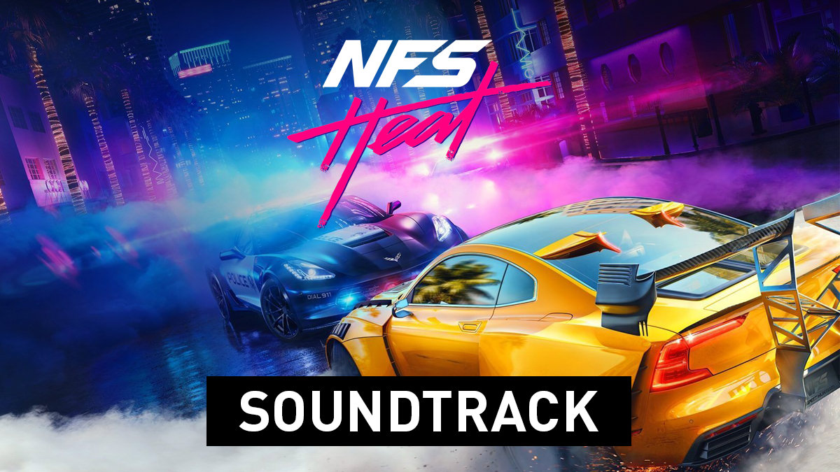 Need For Speed Heat - Soundtrack