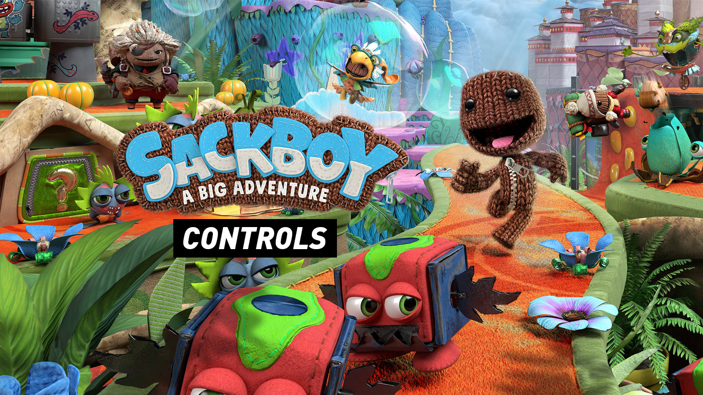 Sackboy: A Big Adventure Controls