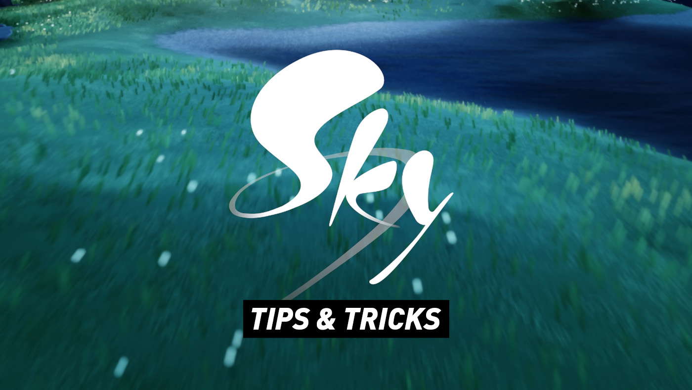 Sky: Children of the Light Tips and Guide