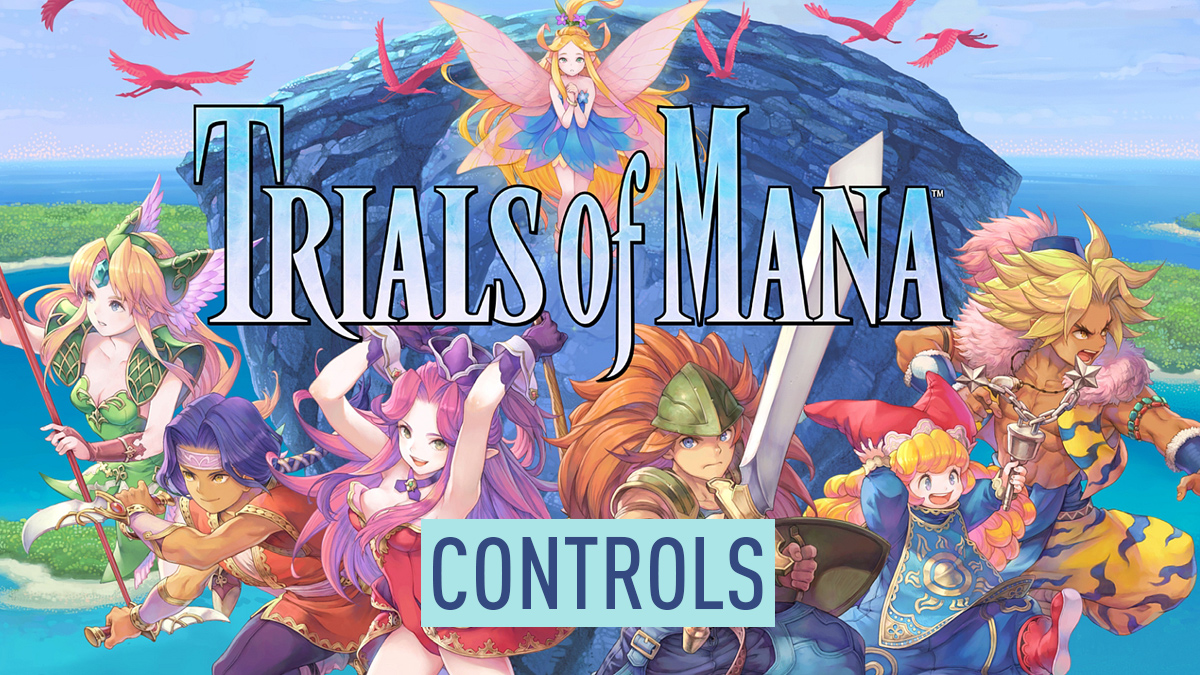 Trials of Mana Controls