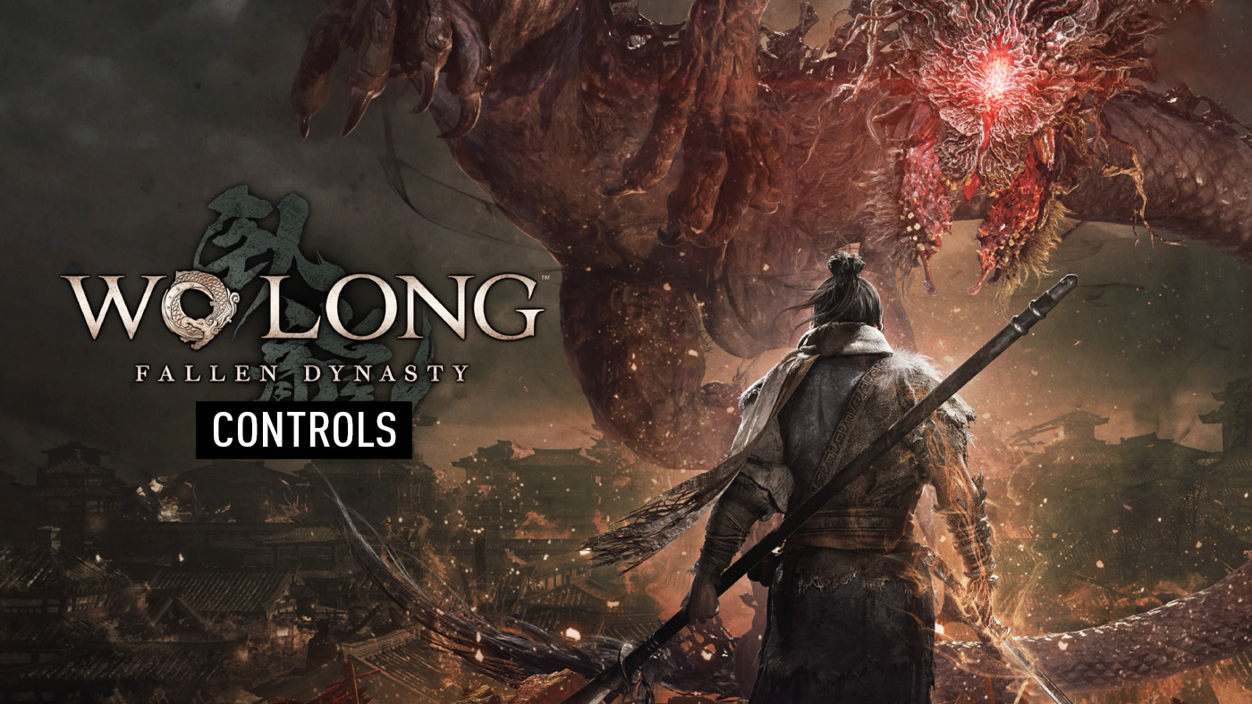 Wo Long: Fallen Dynasty Controls